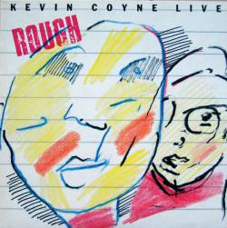 Kevin Coyne : Rough